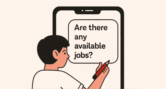 Sample Messages Asking About Available Jobs